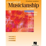 Essential Musicianship For Band - Ensemble Concepts Advanced Level - Bari Sax