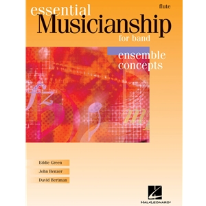 Essential Musicianship For Band - Ensemble Concepts Advanced Level - Flute